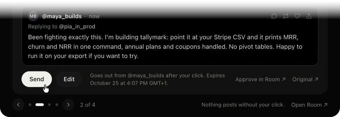The drafted reply to an X post as it will appear, with Send and Edit buttons and the note: Goes out from @maya_builds after your click.
